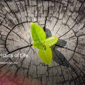 1.1 Characteristics of Life